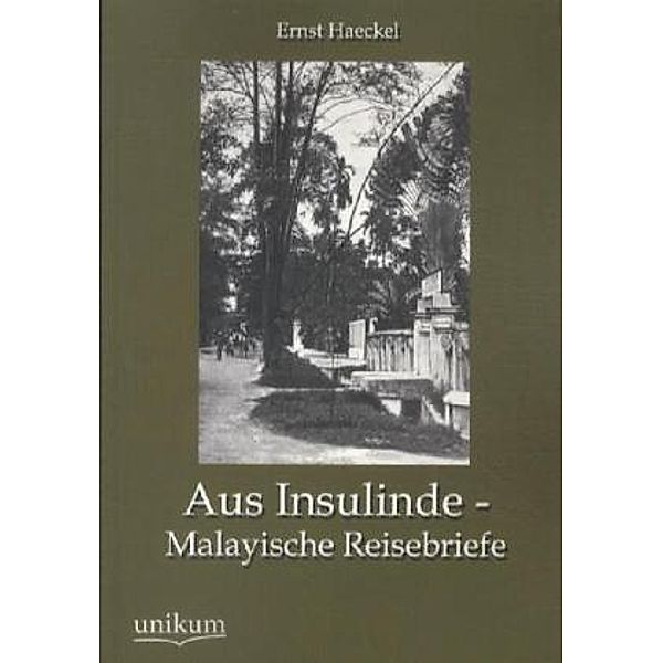 Aus Insulinde, Ernst Haeckel