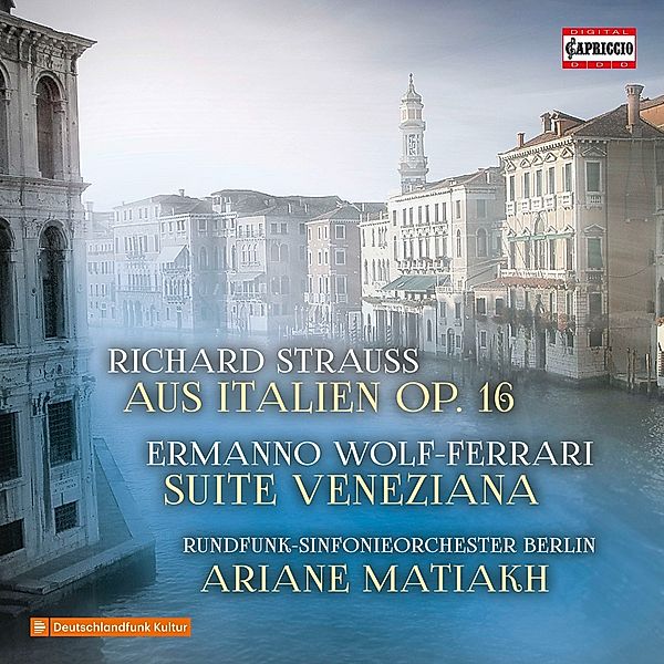 Aus Italien Op.16/Suite Veneziana, Ariane Matiakh, Rundfunk-SO Berlin