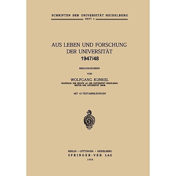 Aus Leben und Forschung der Universität 1947/48 / Schriften der Universität Heidelberg Bd.4