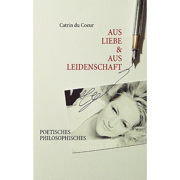 Aus Liebe & Aus Leidenschaft, Catrin du Coeur