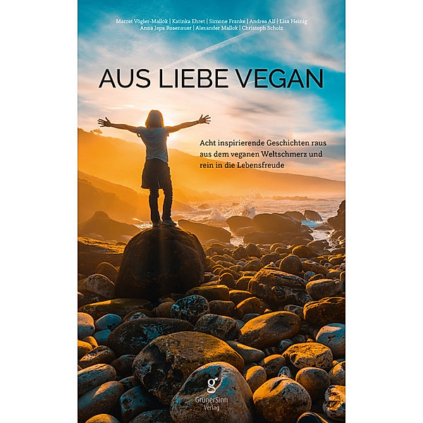 Aus Liebe vegan, Ehret Katinka, Vögler-Mallok Marret