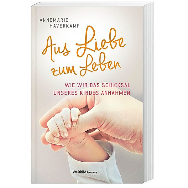 Aus Liebe zum Leben, ANNEMARIE HAVERKAMP