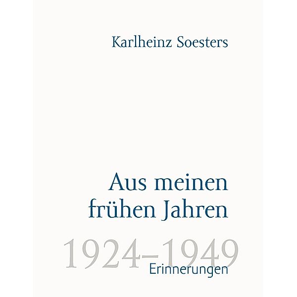 Aus meinen frühen Jahren, Karlheinz Soesters