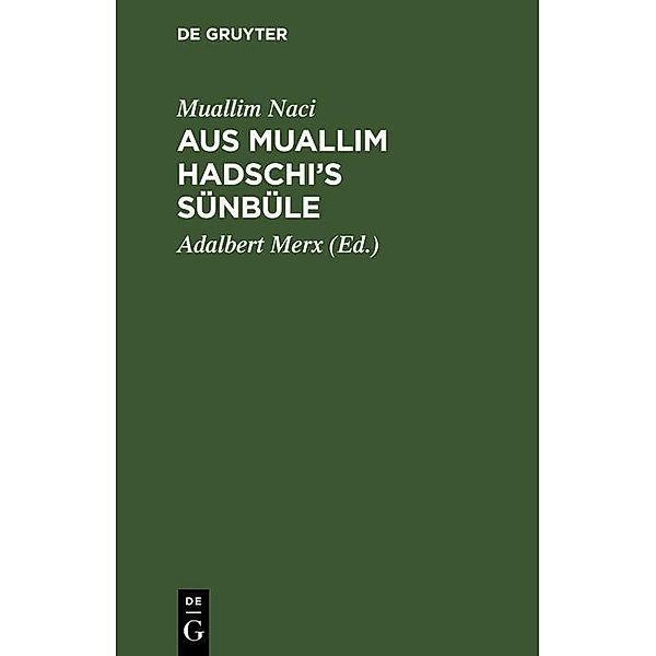 Aus Muallim Hadschi's Sünbüle, Muallim Naci