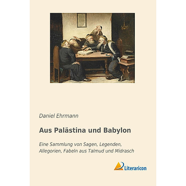 Aus Palästina und Babylon