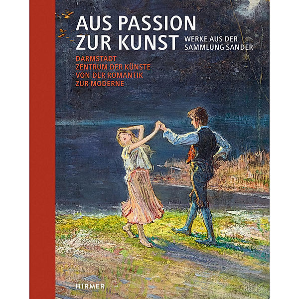 Aus Passion zur Kunst. Werke aus der Sammlung Sander