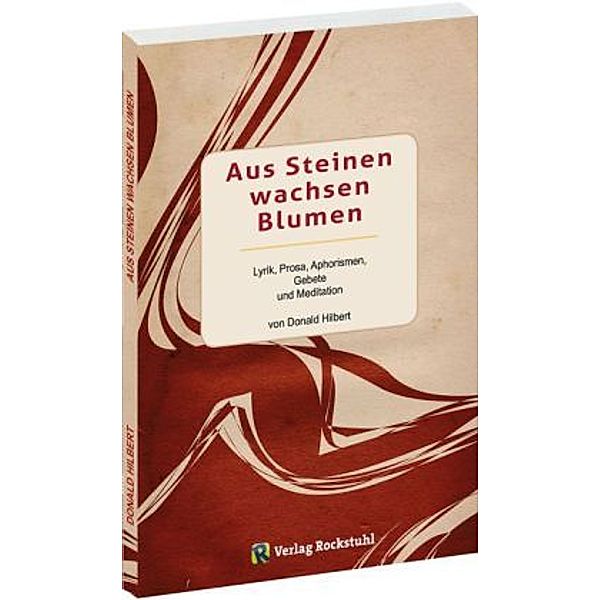 Aus Steinen wachsen Blumen, Donald Hilbert