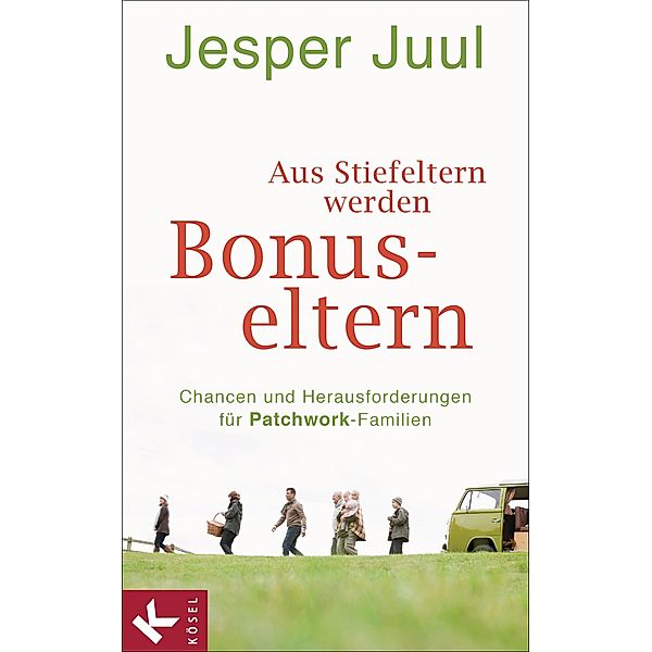 Aus Stiefeltern werden Bonus-Eltern, Jesper Juul