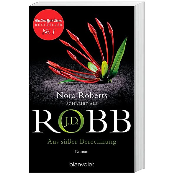 Aus süsser Berechnung / Eve Dallas Bd.36, J. D. Robb