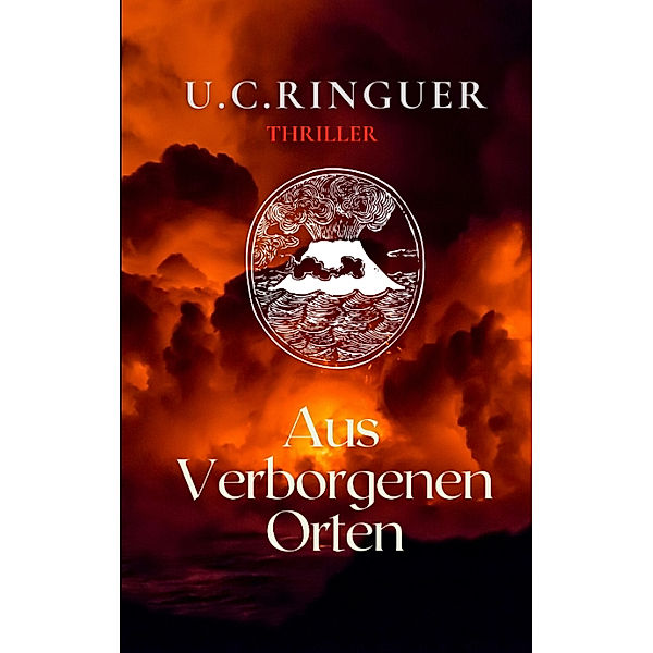 Aus verborgenen Orten, U.C. Ringuer