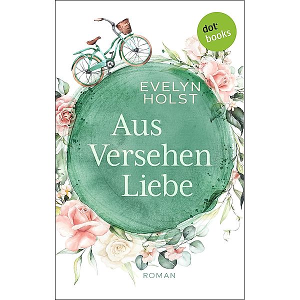 Aus Versehen Liebe, Evelyn Holst