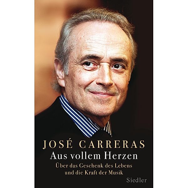 Aus vollem Herzen, José Carreras