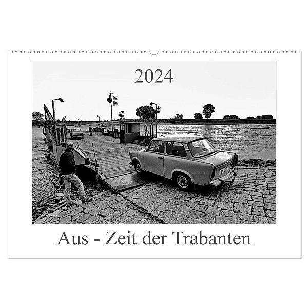 Aus - Zeit der Trabanten (Wandkalender 2024 DIN A2 quer), CALVENDO Monatskalender, Ewald Steenblock