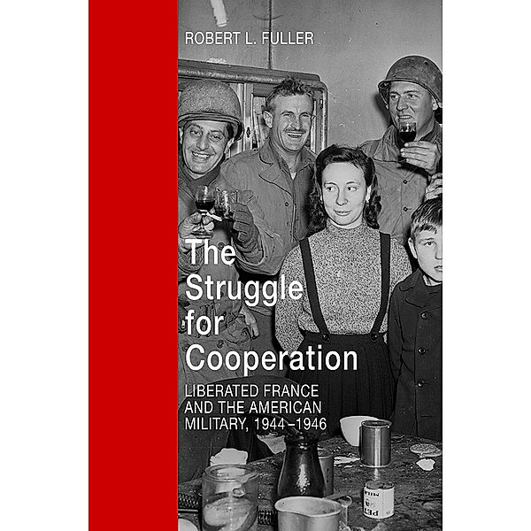 AUSA Books: The Struggle for Cooperation, Robert L. Fuller