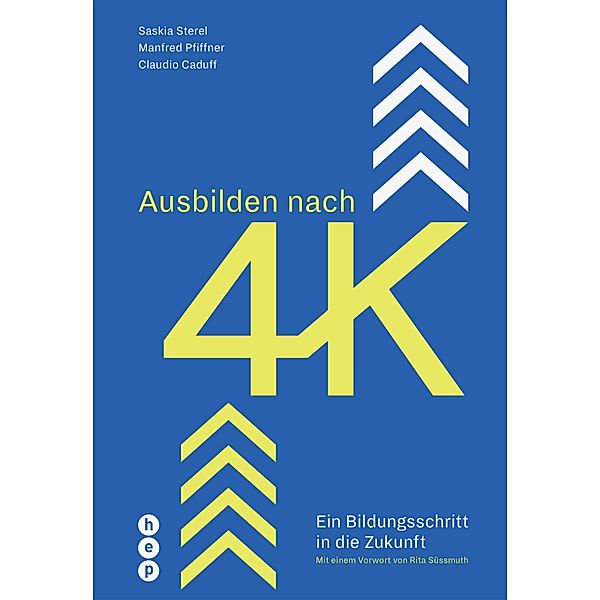 Ausbilden nach 4K (E-Book), Claudio Caduff, Manfred Pfiffner, Saskia Sterel