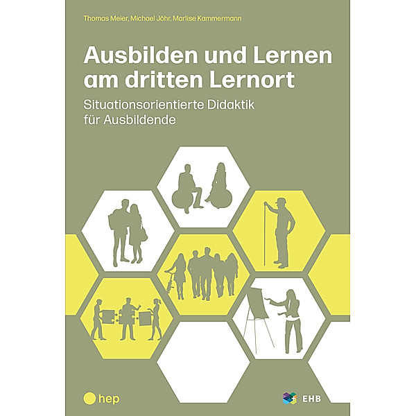 Ausbilden und Lernen am dritten Lernort, Thomas Meier, Michael Jöhr, Marlise Kammermann