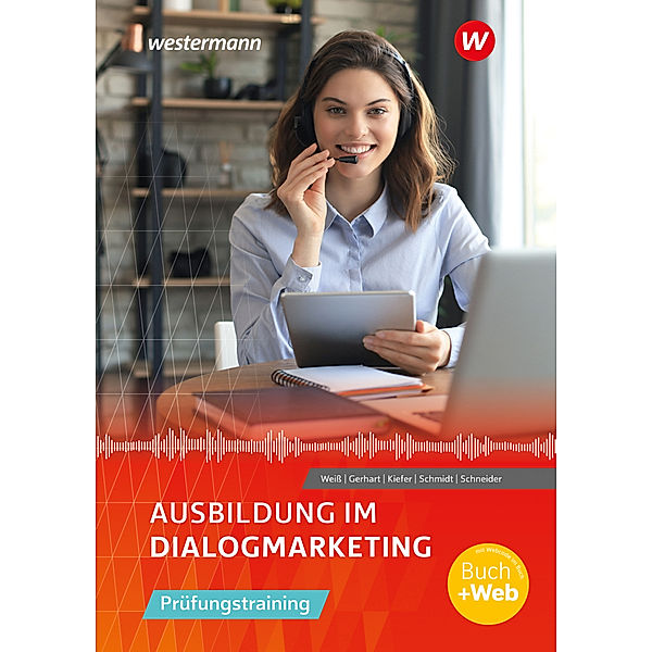 Ausbildung im Dialogmarketing, Philipp Schneider, Tobias Kiefer, Ariane Gerhart, Mathias Schmidt, Joachim Weiß