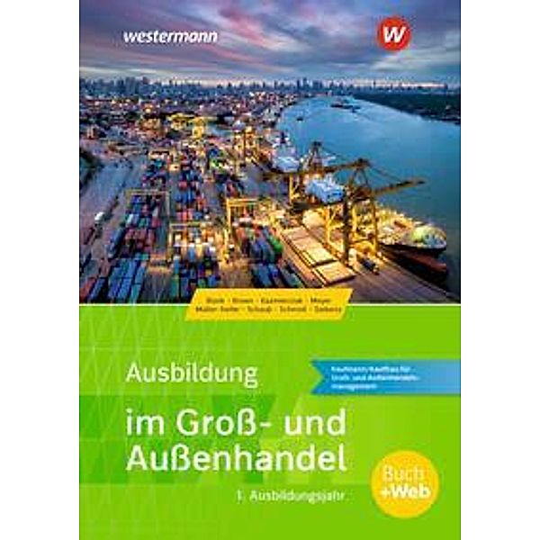 Ausbildung im Groß- und Außenhandel, m. 1 Buch, m. 1 Online-Zugang, Udo Müller-Stefer, Jörg Kazmierczak, Christian Schmidt, Helge Meyer, Andreas Blank