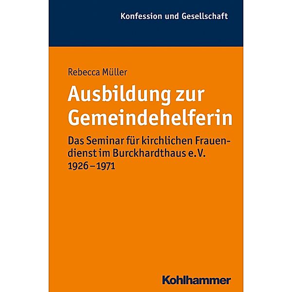 Ausbildung zur Gemeindehelferin, Rebecca Müller