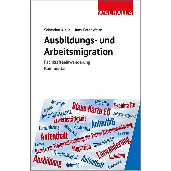 Ausbildungs- und Arbeitsmigration, Sebastian Klaus, Hans-Peter Welte