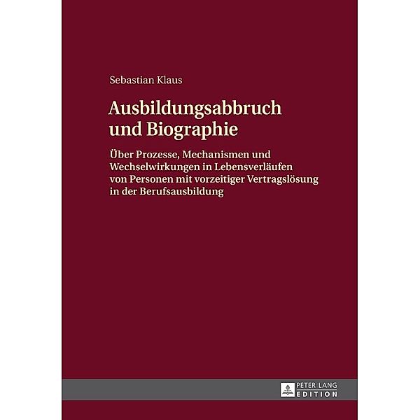 Ausbildungsabbruch und Biographie, Klaus Sebastian Klaus