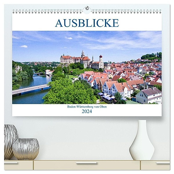 Ausblicke - Baden-Württemberg von Oben (hochwertiger Premium Wandkalender 2024 DIN A2 quer), Kunstdruck in Hochglanz, Sascha Stoll