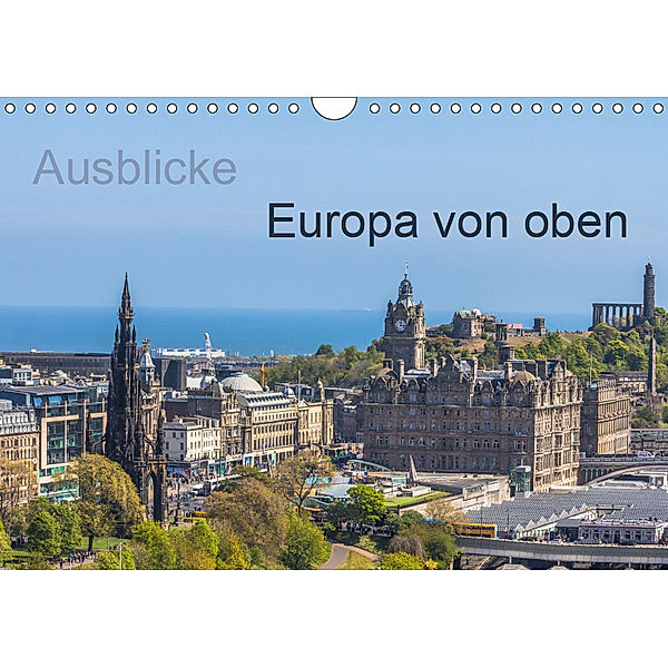Ausblicke - Europa von oben (Wandkalender 2019 DIN A4 quer), ReDi Fotografie