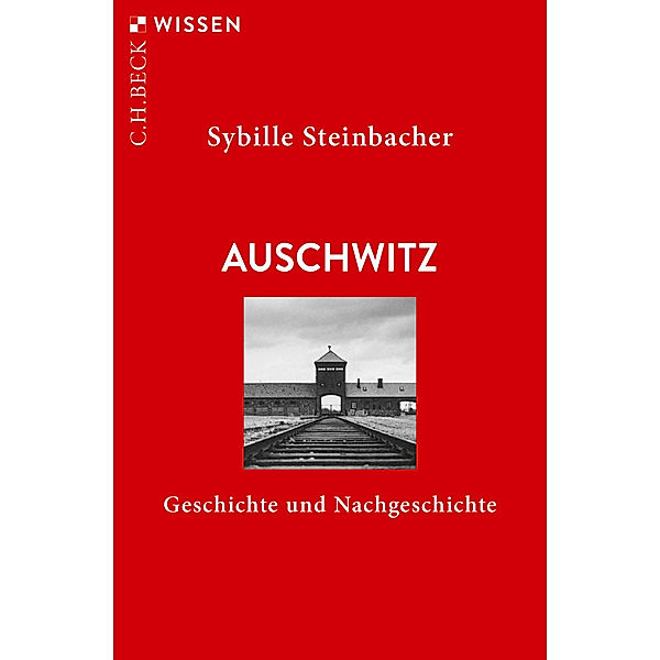 Auschwitz, Sybille Steinbacher