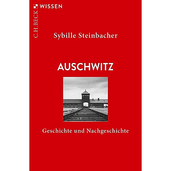 Auschwitz / Beck'sche Reihe Bd.2333, Sybille Steinbacher