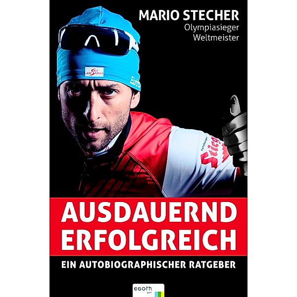 Ausdauernd erfolgreich, Mario Stecher