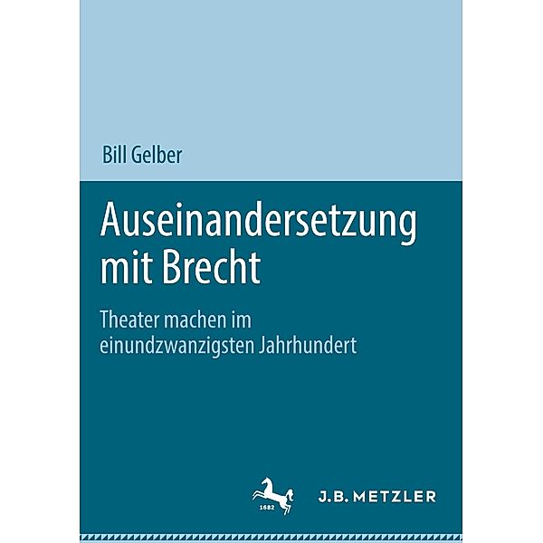 Auseinandersetzung mit Brecht, Bill Gelber