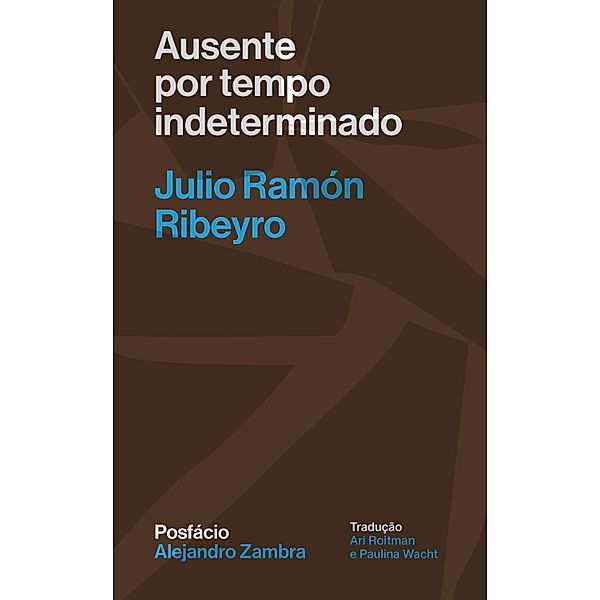 Ausente por tempo indeterminado, Julio Ramón Ribeyro