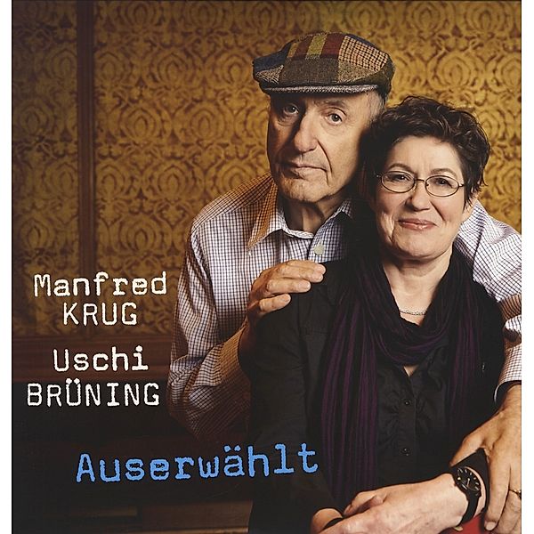 Auserwählt (Vinyl), Manfred Krug & Brüning Uschi