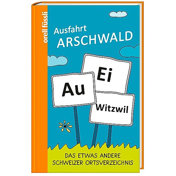 Ausfahrt Arschwald