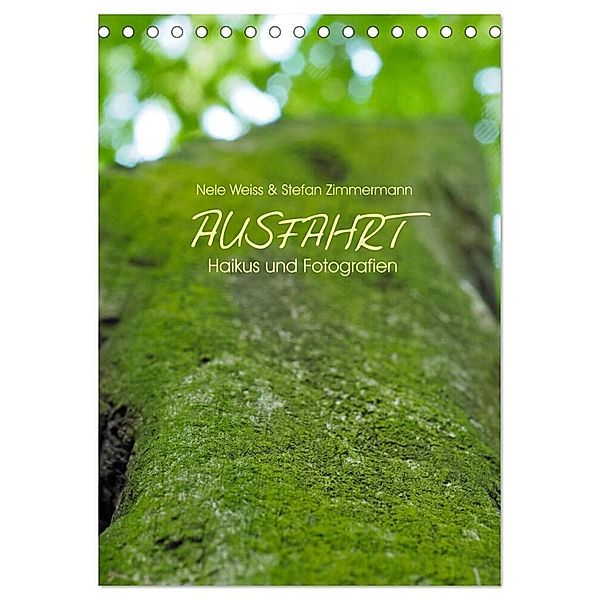 AUSFAHRT - Haikus und Fotografien (Tischkalender 2024 DIN A5 hoch), CALVENDO Monatskalender, Stefan Zimmermann
