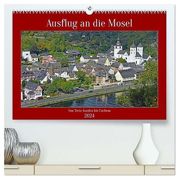 Ausflug an die Mosel (hochwertiger Premium Wandkalender 2024 DIN A2 quer), Kunstdruck in Hochglanz, Claudia Kleemann