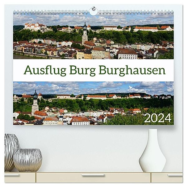 Ausflug Burg Burghausen (hochwertiger Premium Wandkalender 2024 DIN A2 quer), Kunstdruck in Hochglanz, Sergej Schmidt