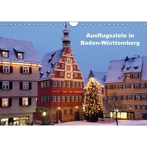 Ausflugsziele in Baden-Württemberg (Wandkalender 2016 DIN A4 quer), Klaus-Peter Huschka