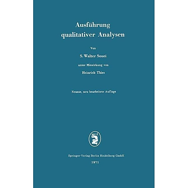 Ausführung qualitativer Analysen, Siegfried Walter Souci, Heinrich Thies