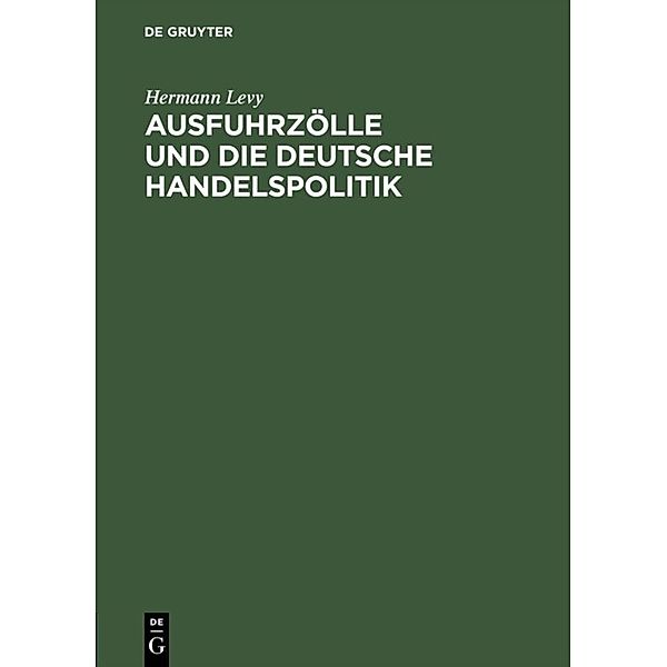 Ausfuhrzölle und die deutsche Handelspolitik, Hermann Levy