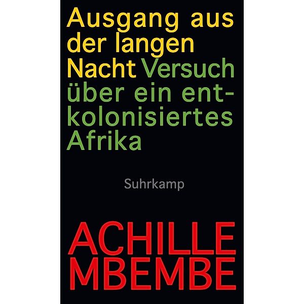 Ausgang aus der langen Nacht, Achille Mbembe