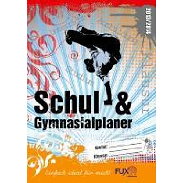Ausgefuxter Schul- und Gymnasialplaner 2013/2014, Detlef Ast, Claudia Kirschner