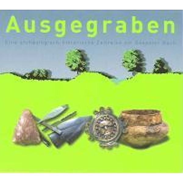Ausgegraben, 1 CD-ROM, Henriette Brink-Kloke
