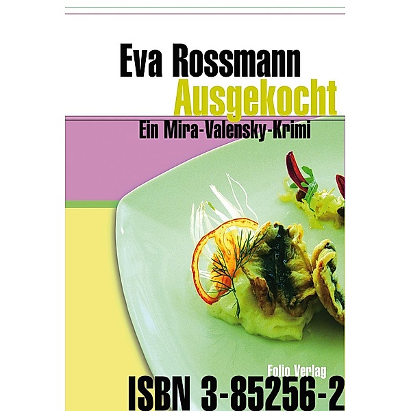 Ausgekocht / Mira Valensky Bd.5, Eva Rossmann