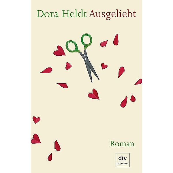 Ausgeliebt, Dora Heldt