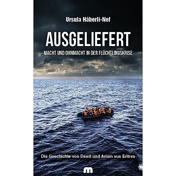 Ausgeliefert, Ursula Häberli-Nef