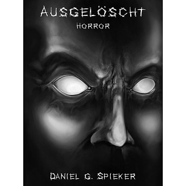 Ausgelöscht, Daniel Spieker