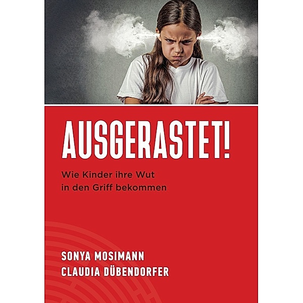Ausgerastet!, Sonya Mosimann, Claudia Dübendorfer