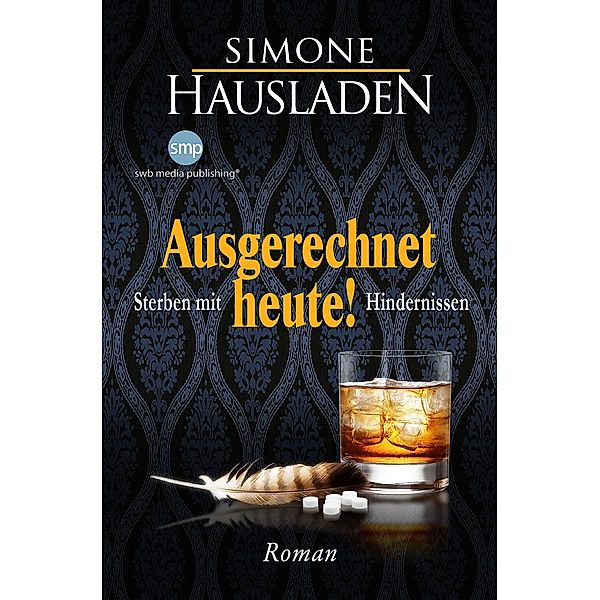 Ausgerechnet heute, Simone Hausladen