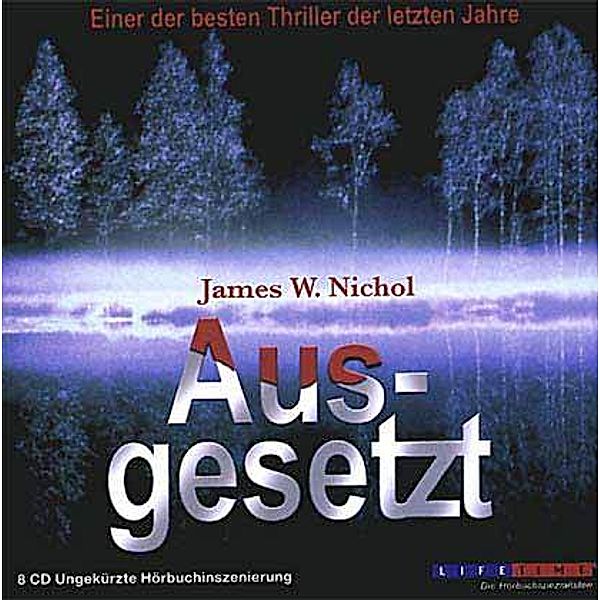 Ausgesetzt, 8 Audio-CDs, James W. Nichol
